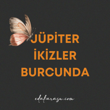 Jüpiter İkizler Burcuna Geçiyor Burçlara Etkisi